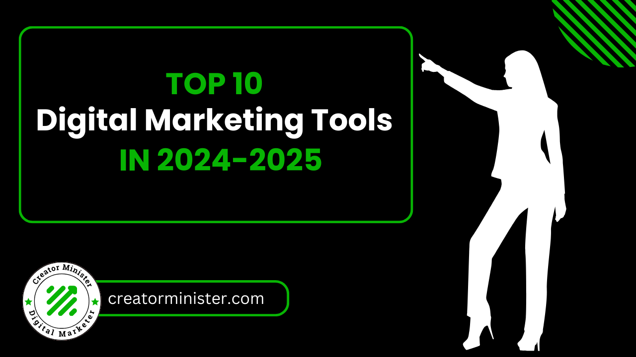 Top 10 Digital Marketing Tools in 2024