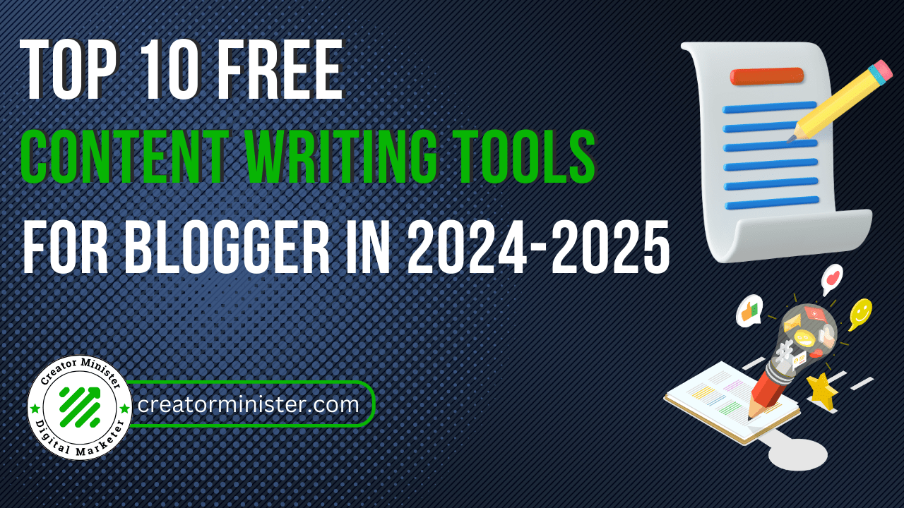 Top 10 free content writing tools for blogger in 2024 2025
