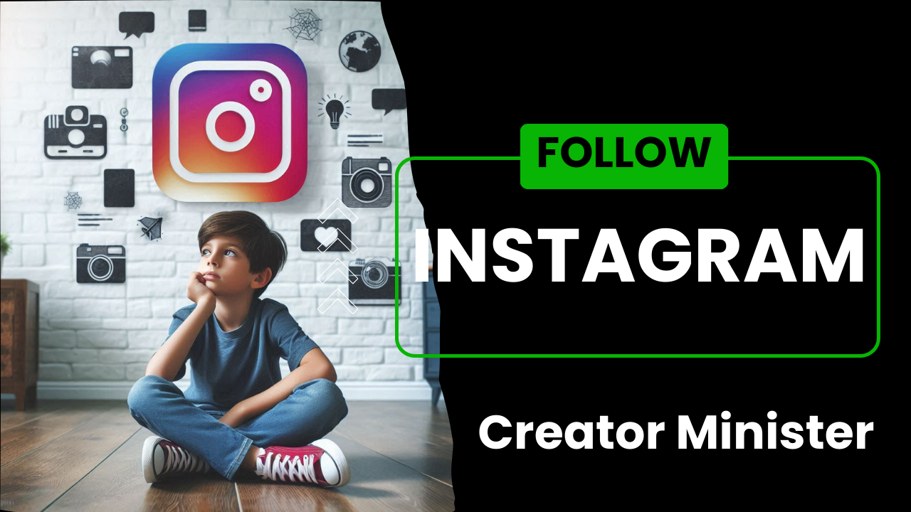 Creator Minister Instagram